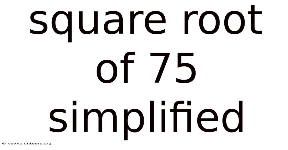 Square Root Of 75 Simplified