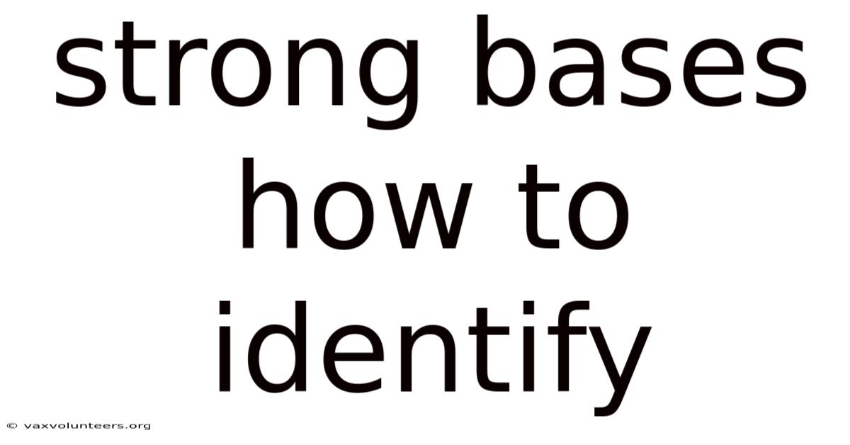 Strong Bases How To Identify