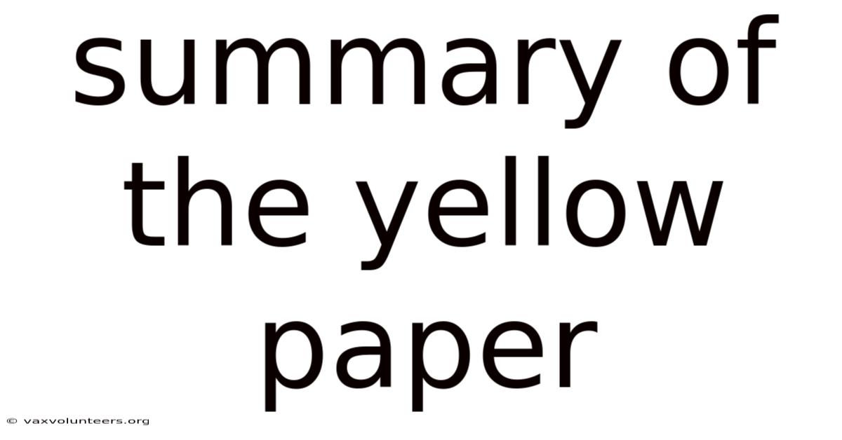Summary Of The Yellow Paper