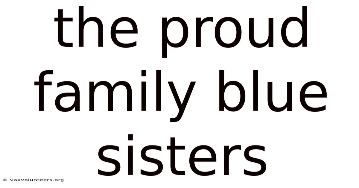 The Proud Family Blue Sisters