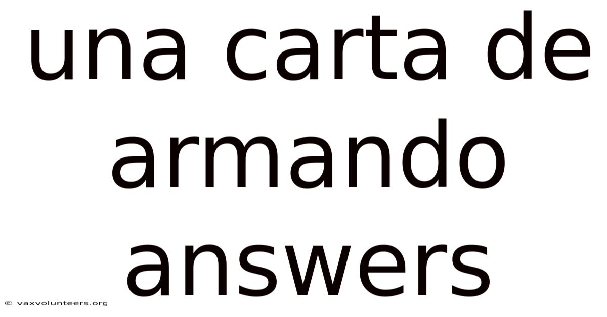 Una Carta De Armando Answers