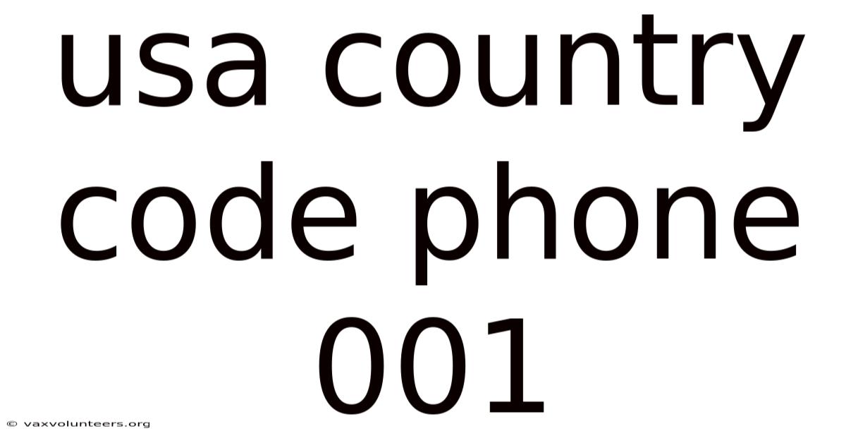 Usa Country Code Phone 001
