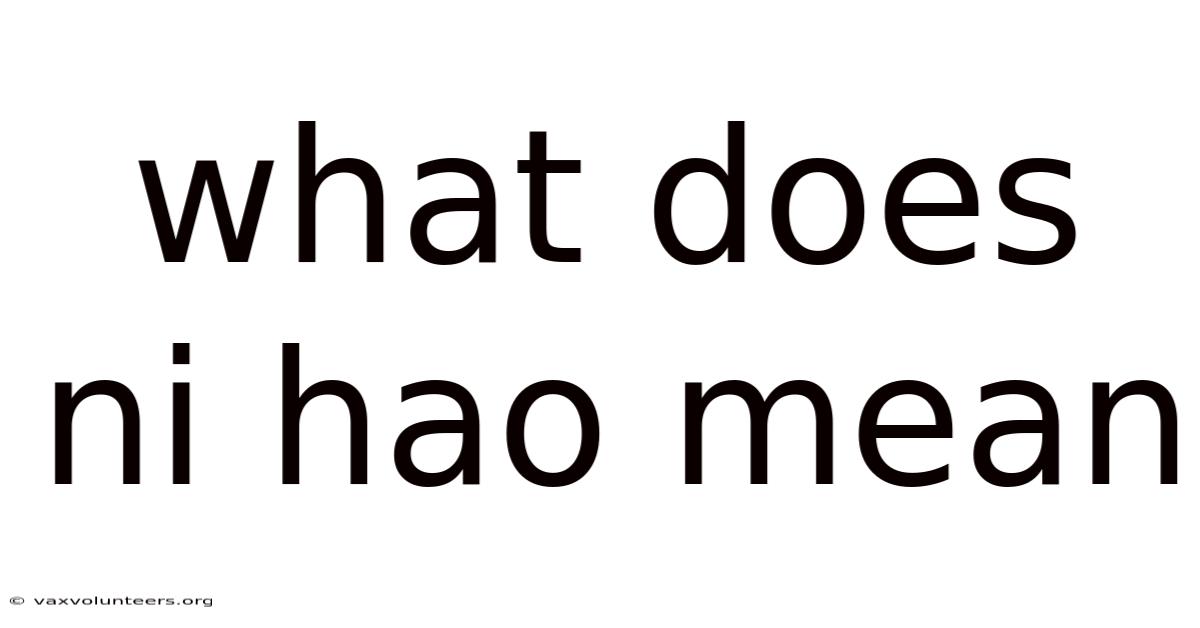 What Does Ni Hao Mean