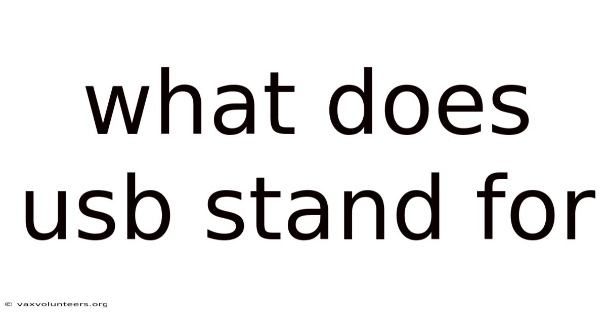 What Does Usb Stand For