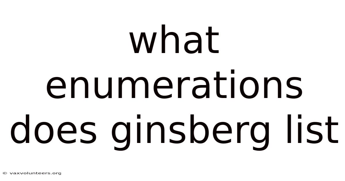 What Enumerations Does Ginsberg List
