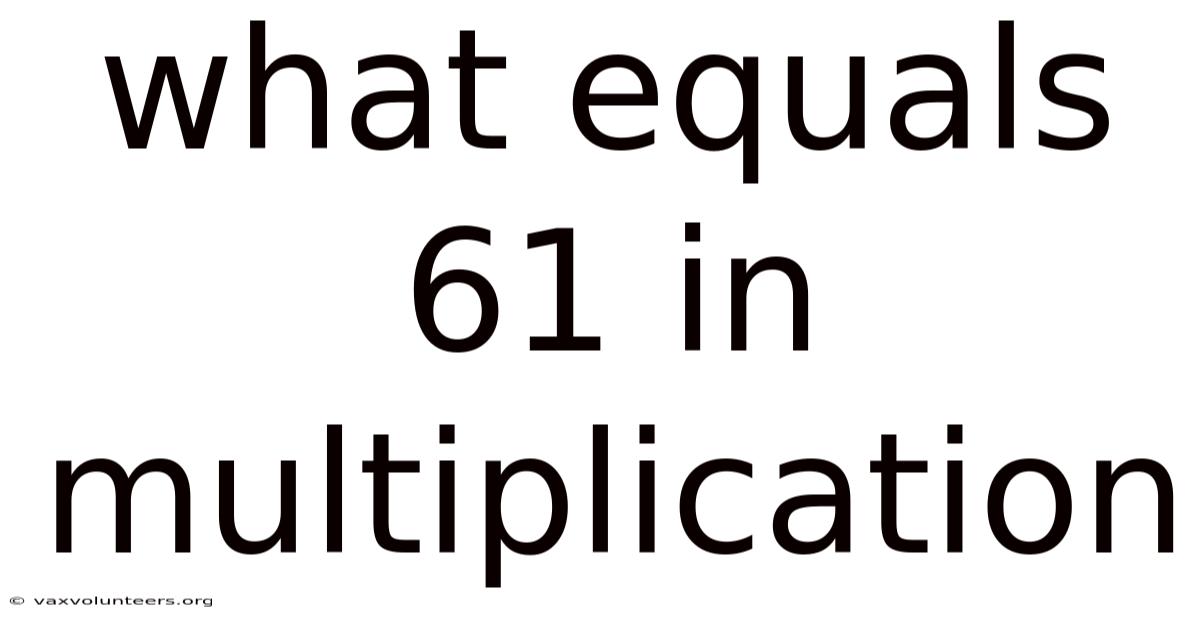 What Equals 61 In Multiplication