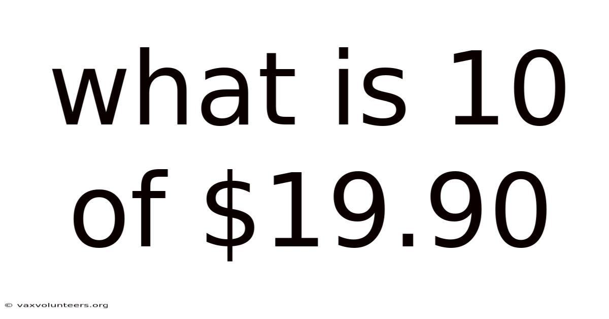 What Is 10 Of $19.90