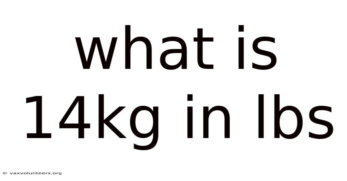 What Is 14kg In Lbs