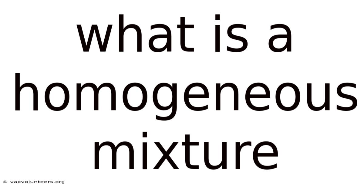What Is A Homogeneous Mixture