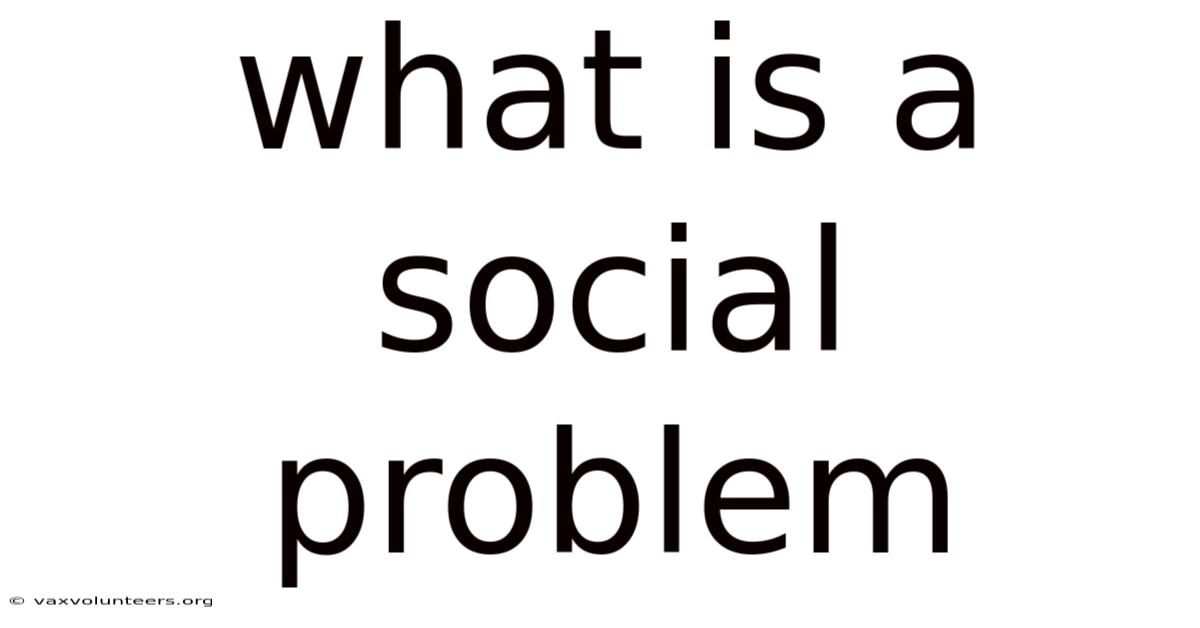 What Is A Social Problem