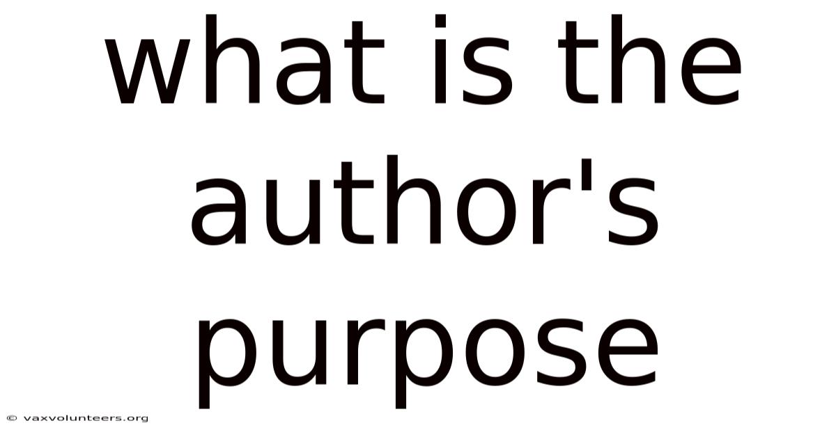 What Is The Author's Purpose