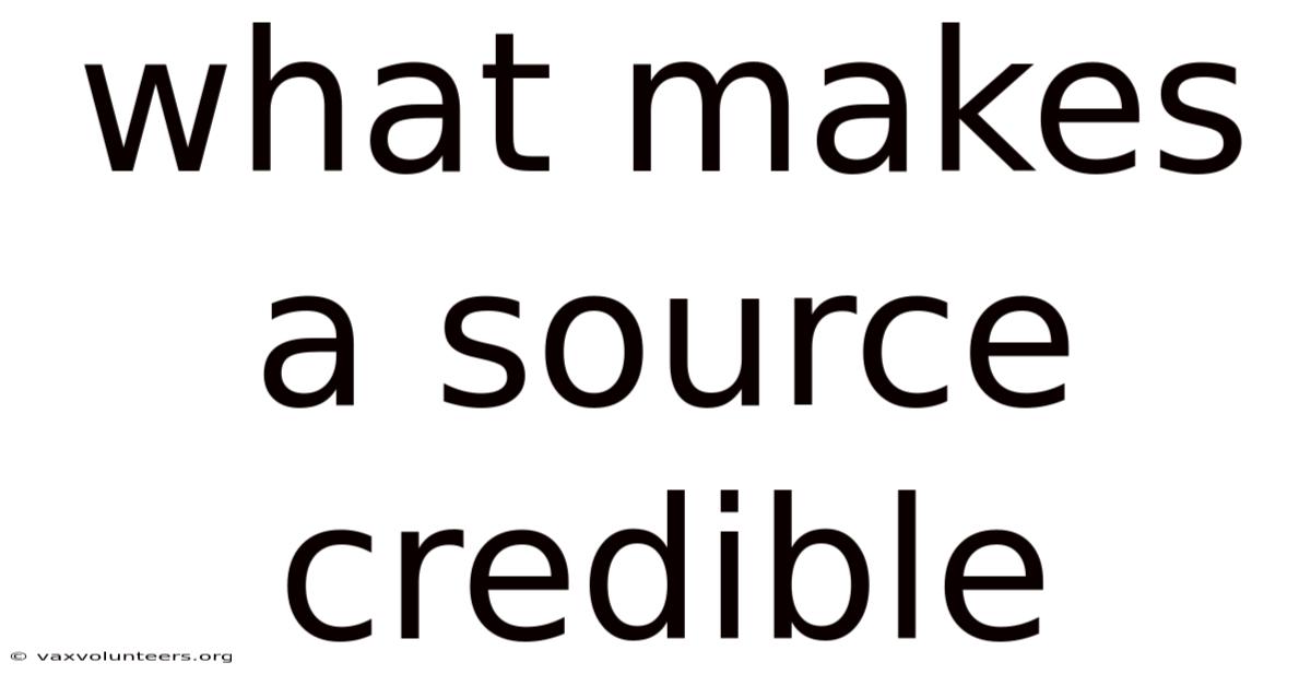 What Makes A Source Credible