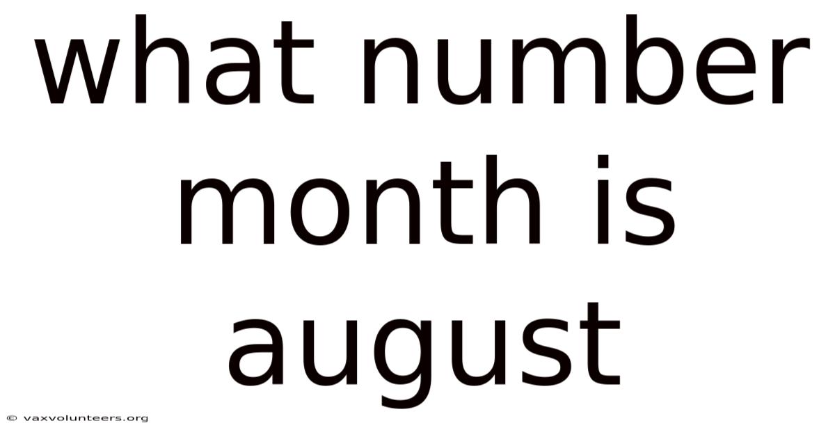 What Number Month Is August