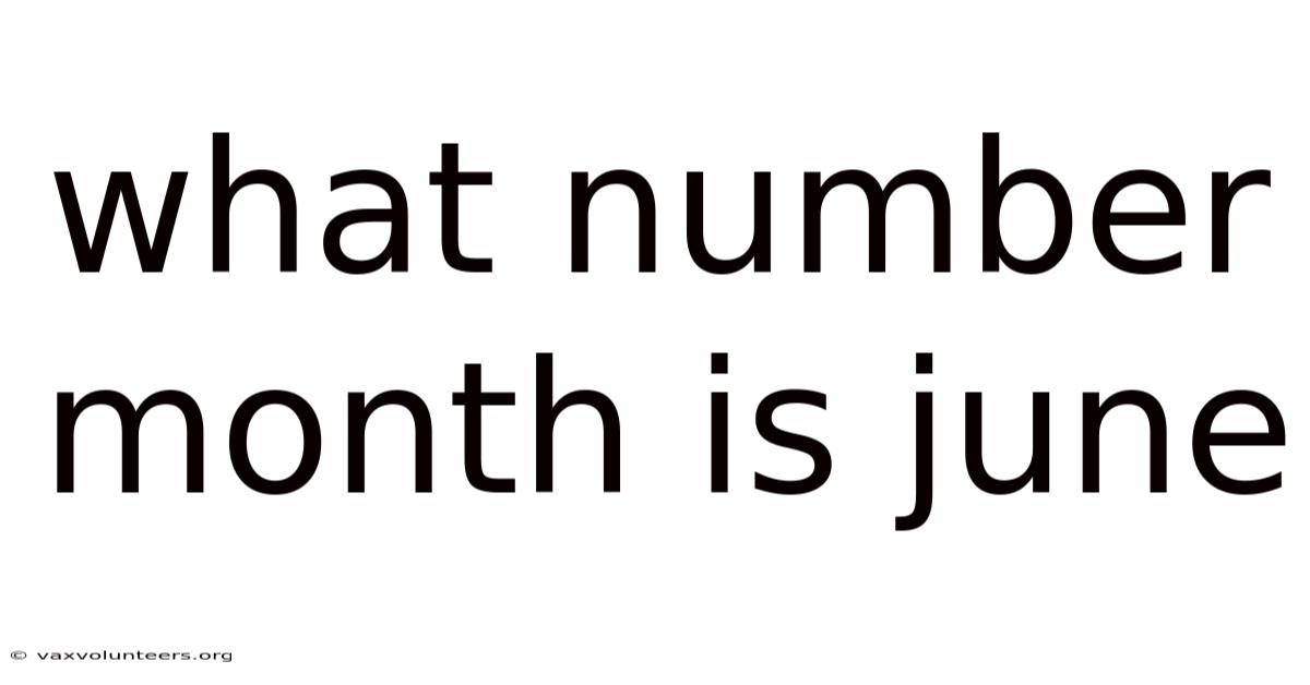 What Number Month Is June