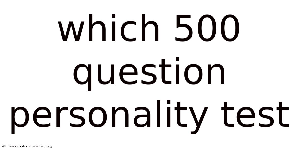 Which 500 Question Personality Test