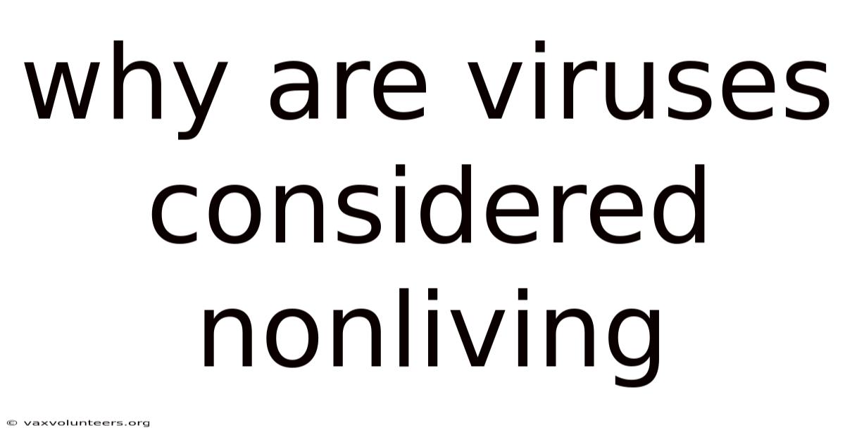Why Are Viruses Considered Nonliving