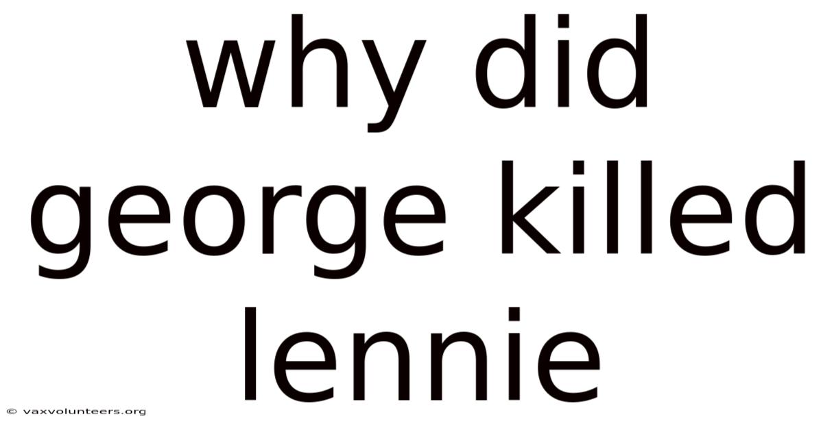 Why Did George Killed Lennie