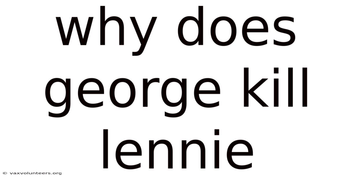 Why Does George Kill Lennie