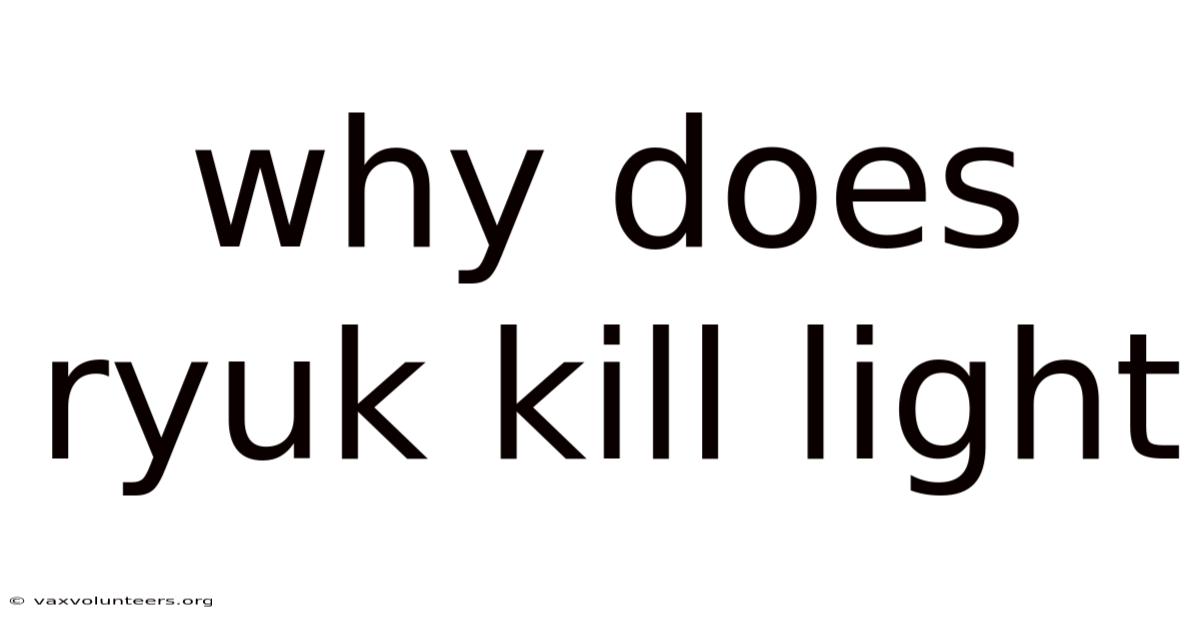Why Does Ryuk Kill Light