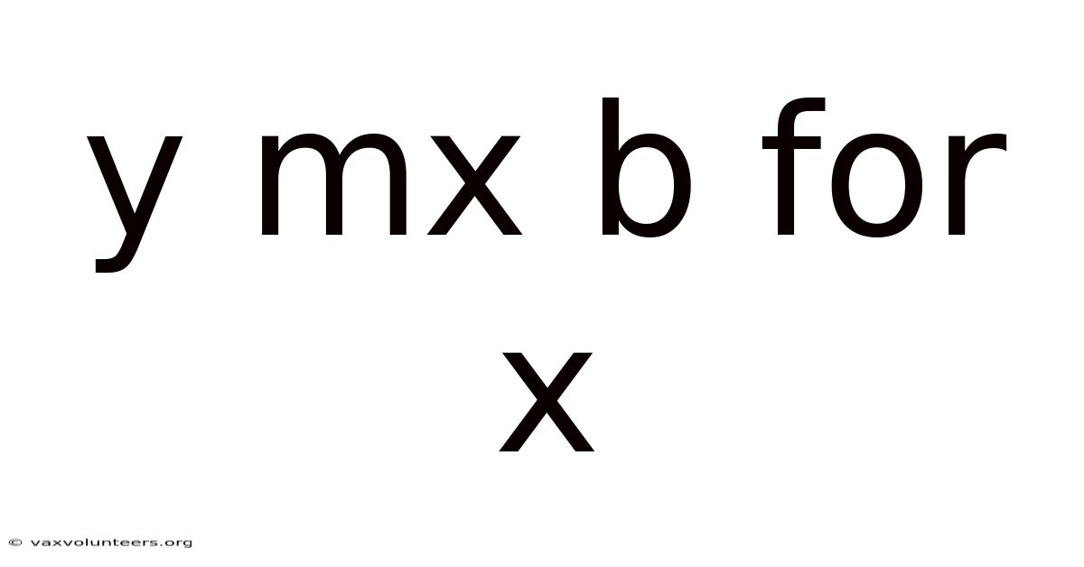 Y Mx B For X